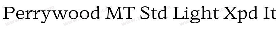 Perrywood MT Std Light Xpd It字体转换